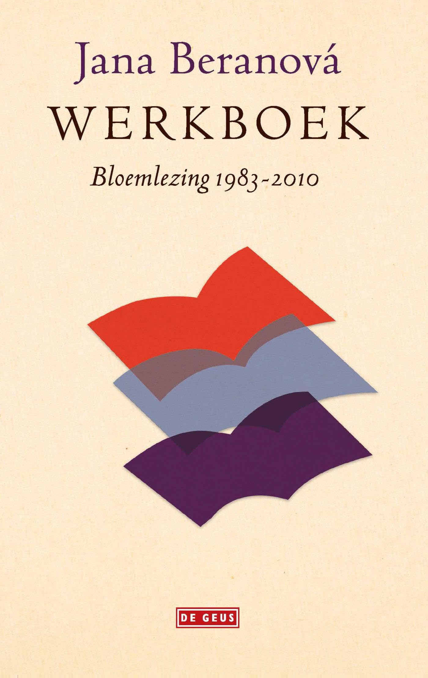 Werkboek: bloemlezing 1983-2010 : poëzie