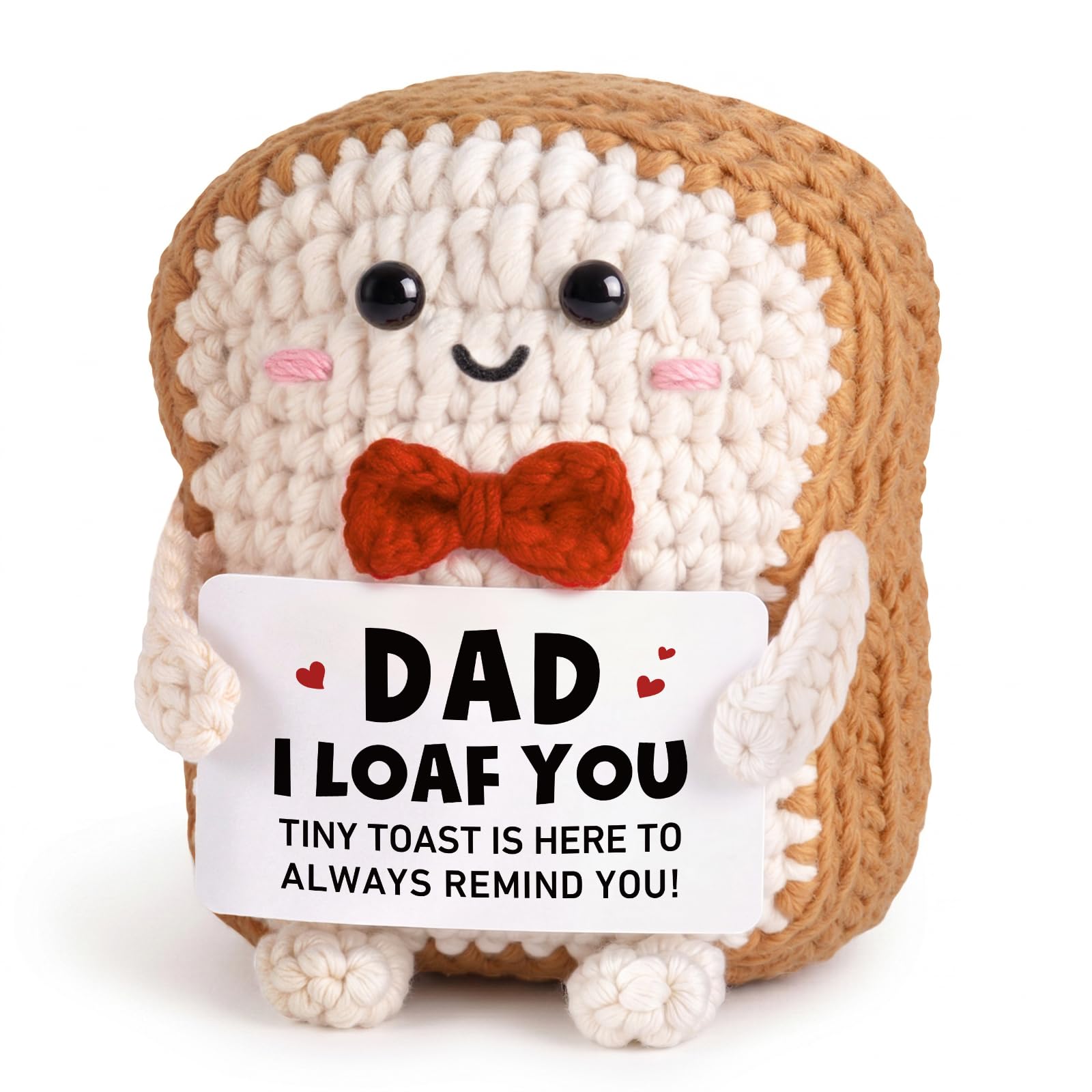 Gifts for Dad- Handmade Crochet Toast with Funny I Loaf You Message