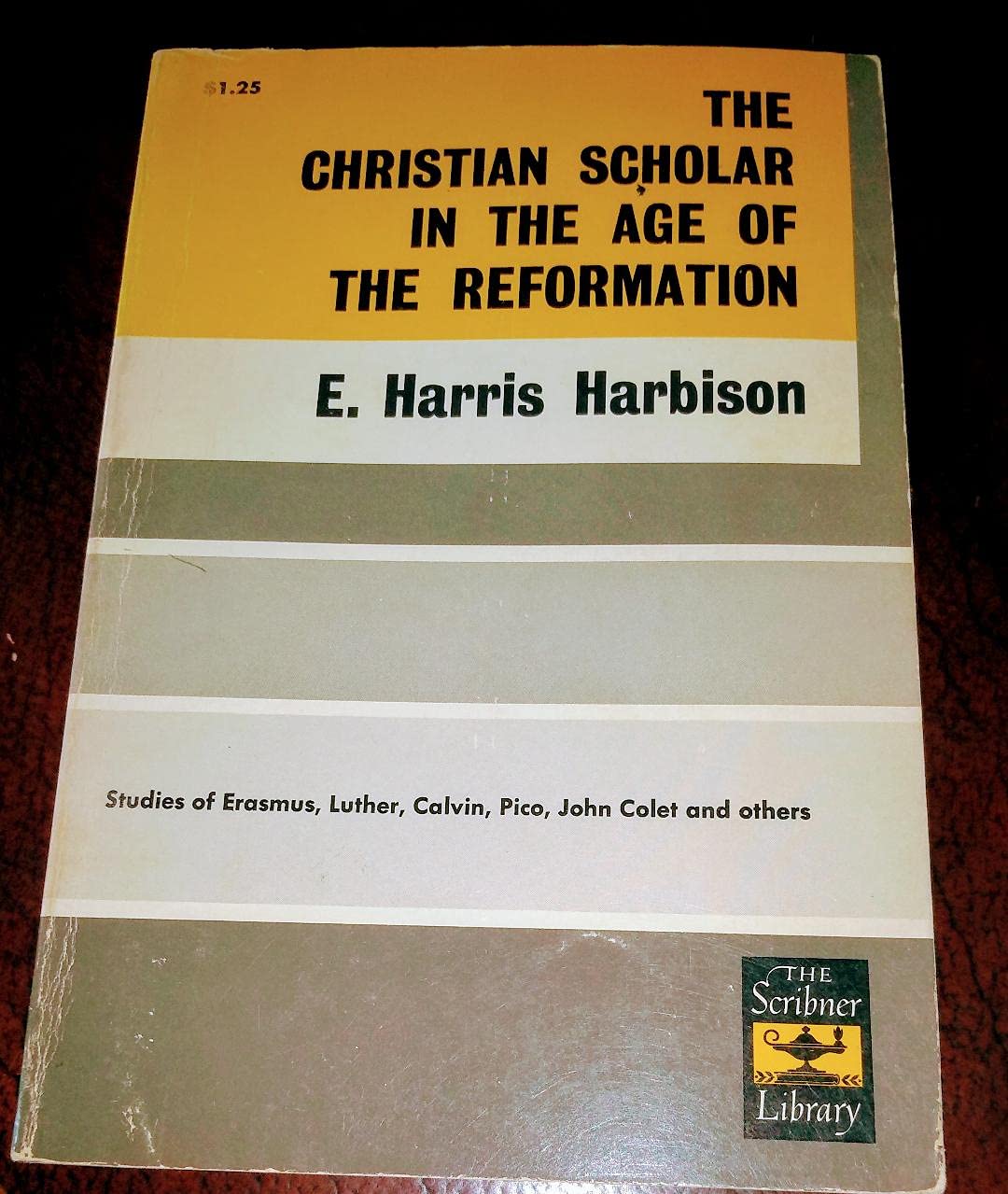 The Christian scholar in the age of the Reformation (The Scribner