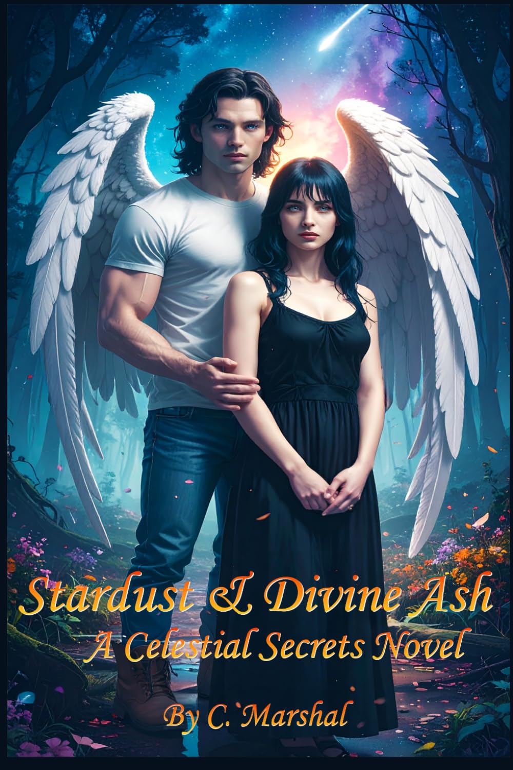 Stardust & Divine Ash: A Celestial Secrets Novel