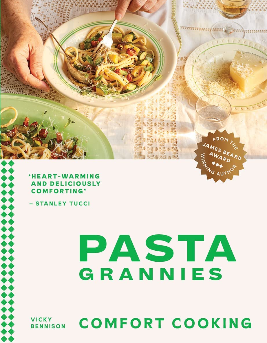 Vicky Bennison Collection 2 Books Set (Pasta Grannies: The Official Cookbook, Pasta Grannies Comfort Cooking)