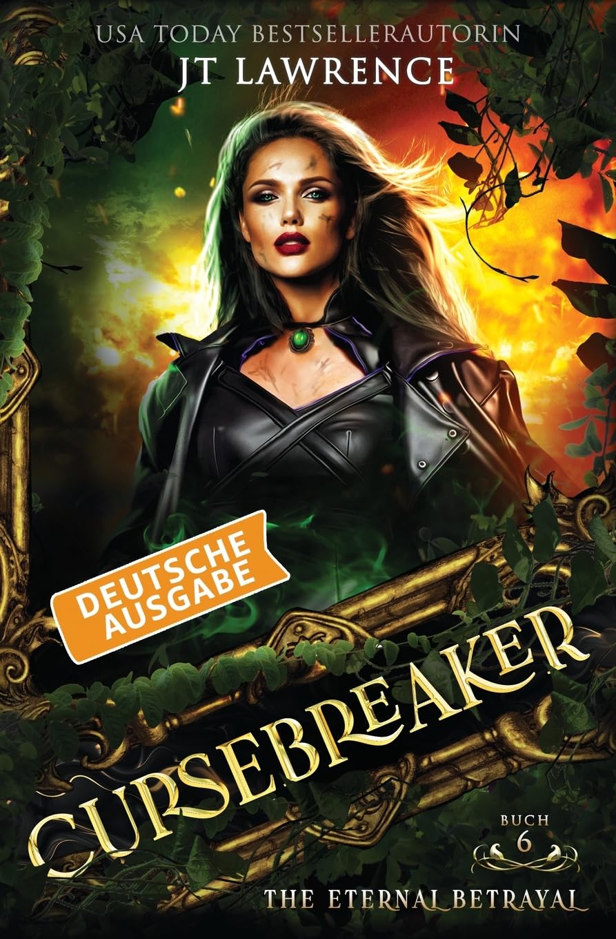 The Eternal Betrayal, Deutsche Ausgabe: Ein Urban-Fantasy-Action-Abenteuer, Komplette 6-bändige Reihe (The Cursebreaker)