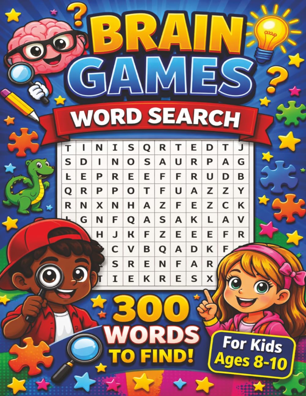 Brain Games Word Search for Kids ages 8-10: 50 Themed Word Search Puzzles to Boost Vocabulary, Spelling, and General Knowledge! Fun and Educational! ... word search puzzle books for kids)