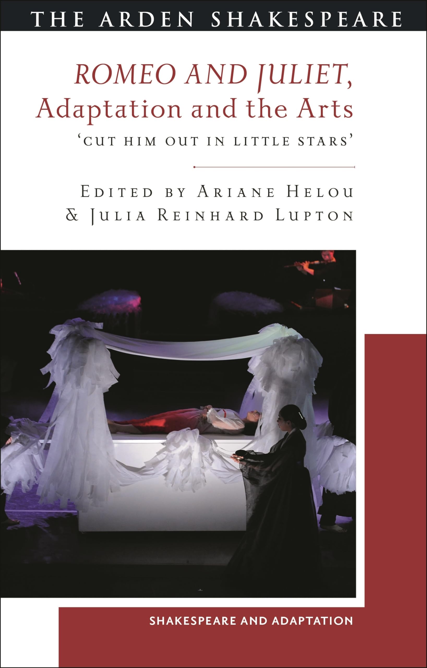 Buy Romeo and Juliet in Diaspora: Shakespeare Among the Arts and in Translation (Global Shakespeare Inverted): Cut Him Out in Little Stars — BookShops.in