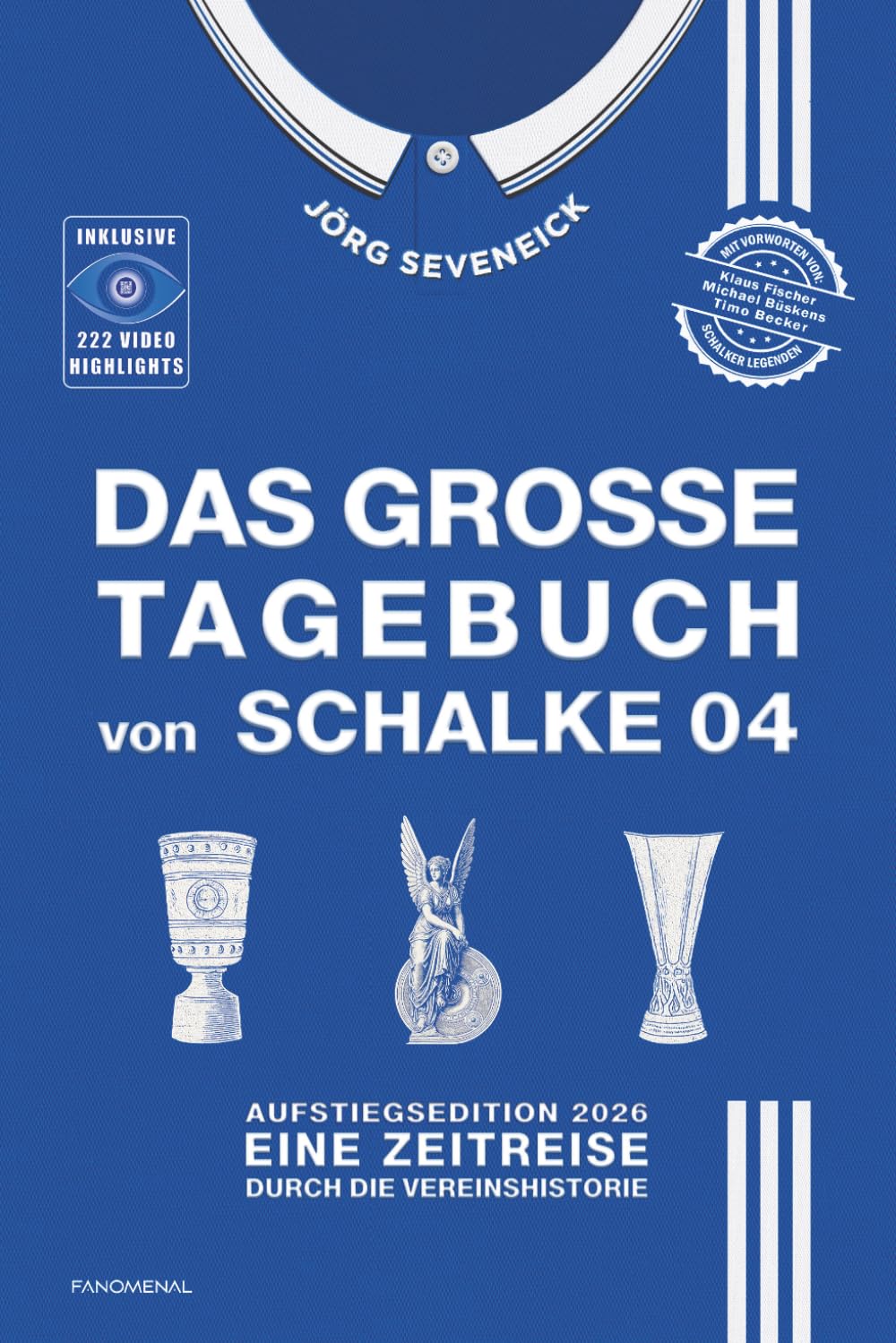 Das große Tagebuch von Schalke 04