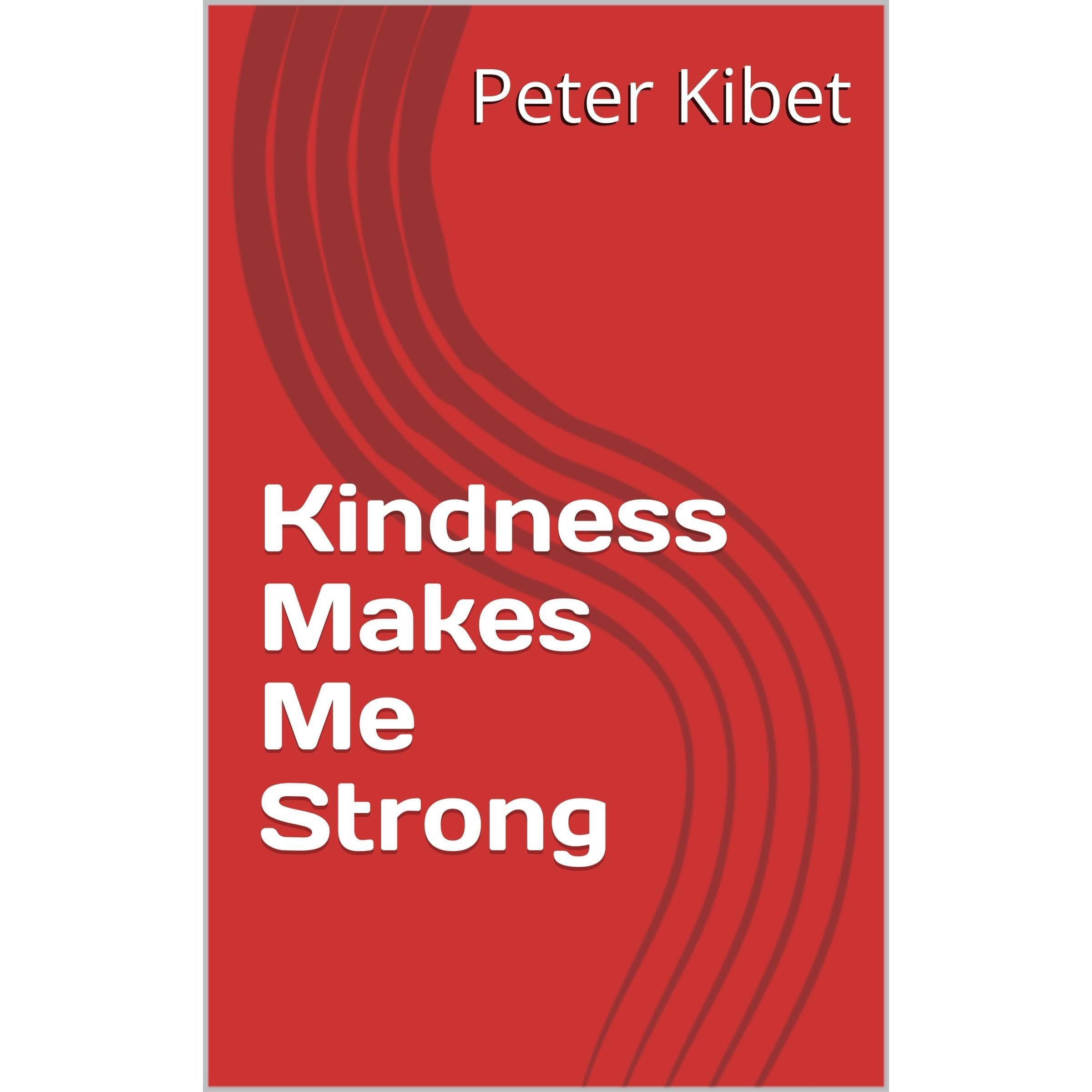 Kindness Makes Me Strong