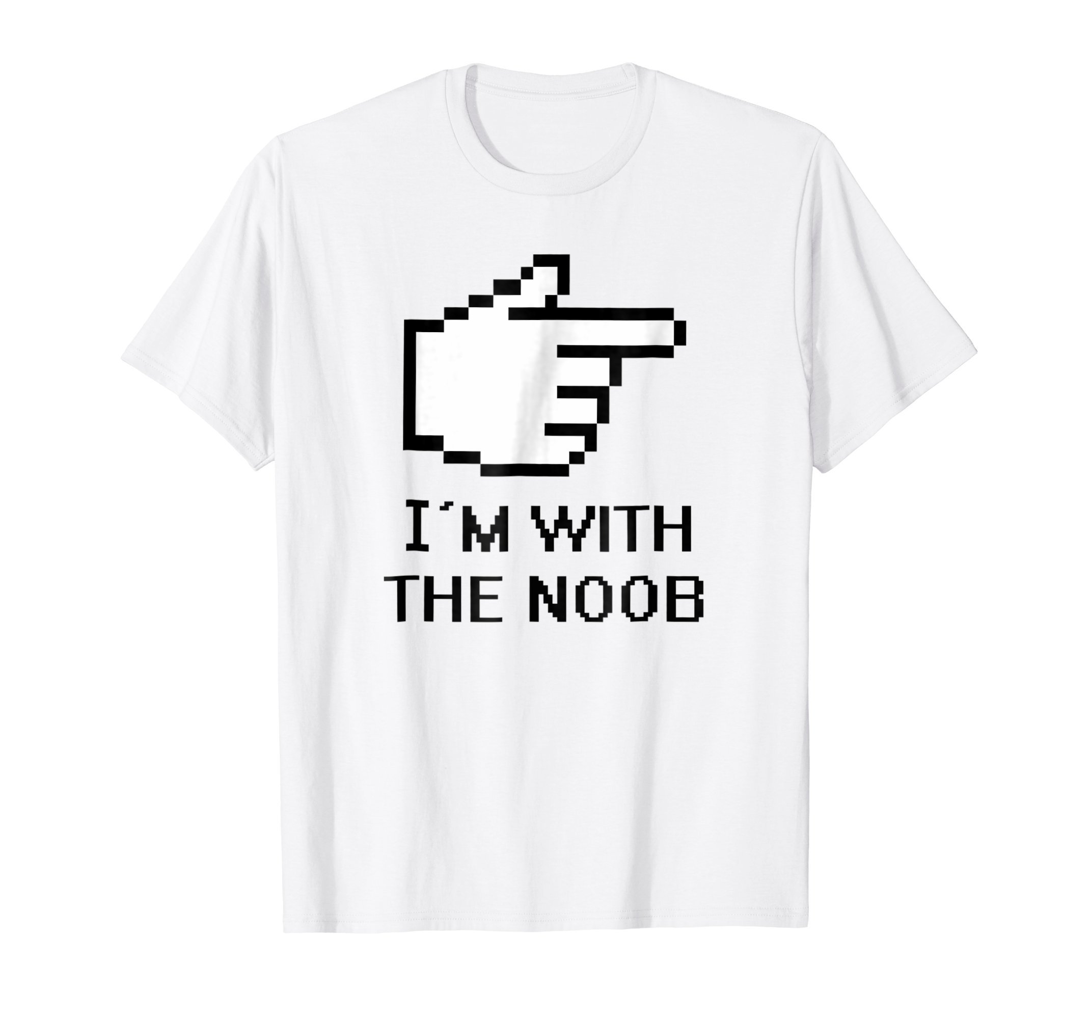 Im With The Noob T-shirt Funny Noob Gamer Shirt T-Shirt