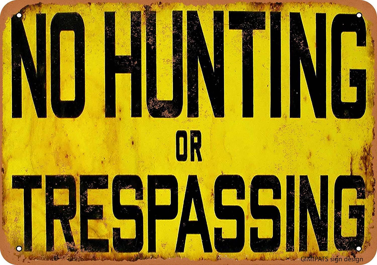 GIMIPATS"Vintage Tin Sign NO HUNTING OR TRESPASSING"Private property no trespassing sign，posted no trespassing signs private property, indoor and