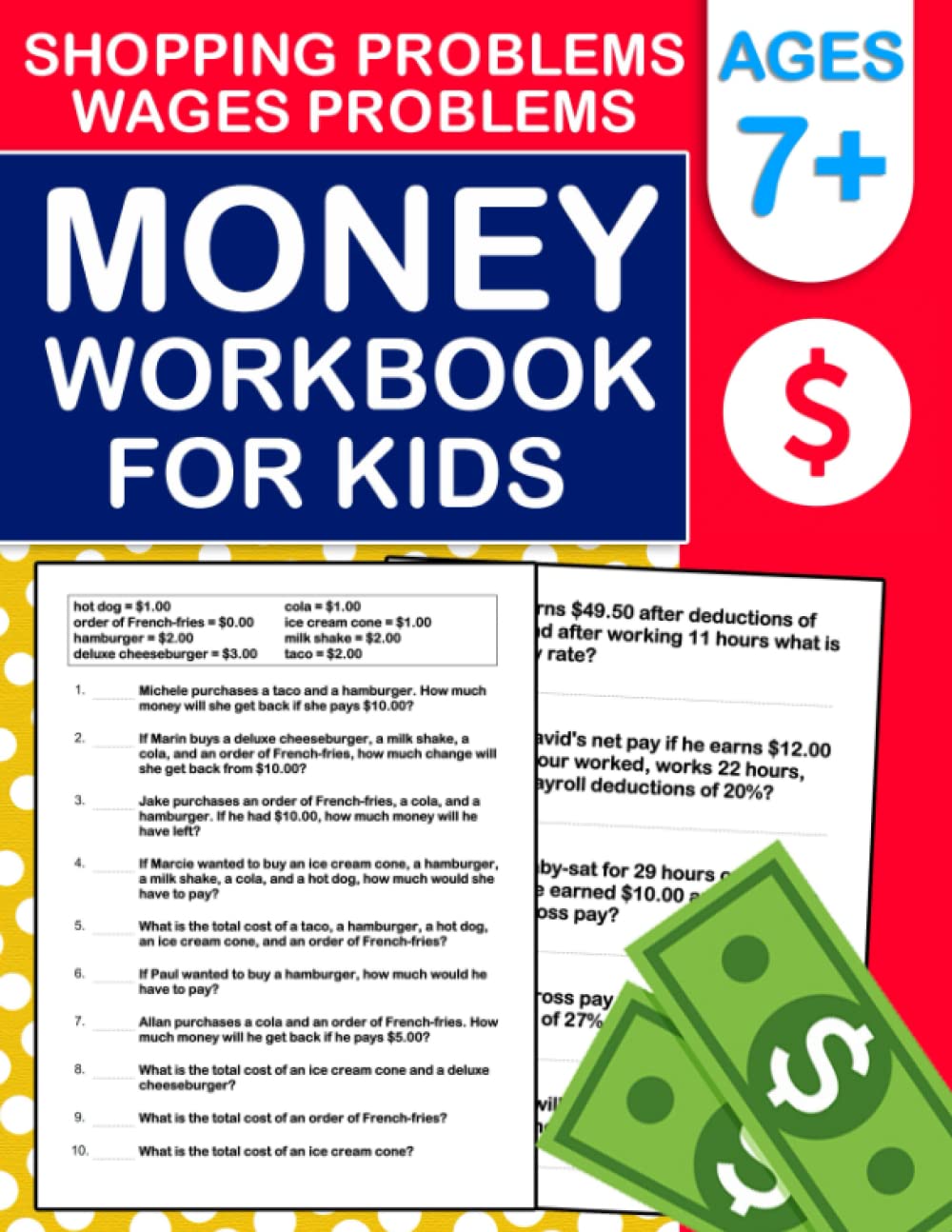 Money Workbook For Kids Ages 7+: Money word problem for 3rd,4th,5th,6th Grade with shopping and wages problems | money Activity Book for beginners with 50 Practice Pages