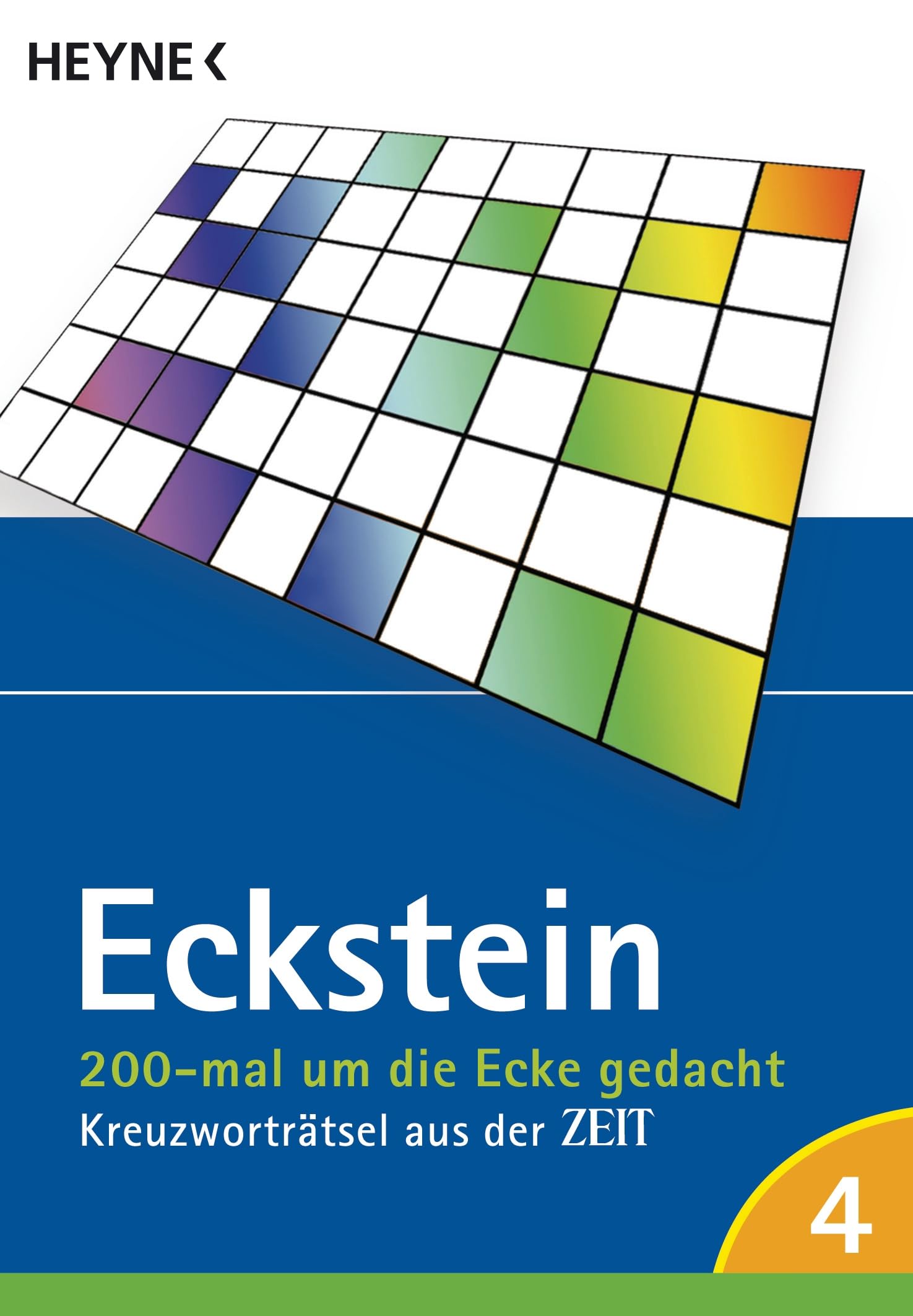 200-mal um die Ecke gedacht Bd. 4: Kreuzworträtsel aus der ZEIT