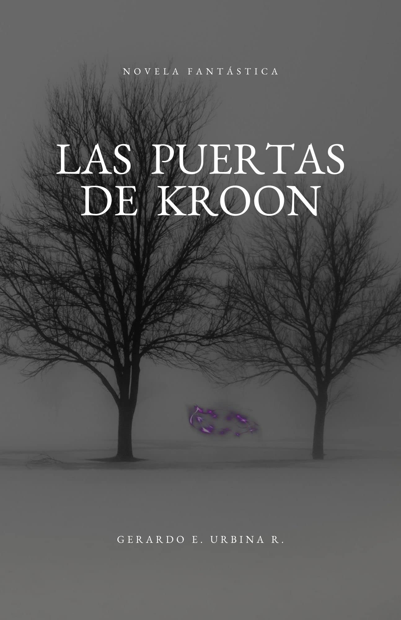 Las puertas de Kroon (Spanish Edition)