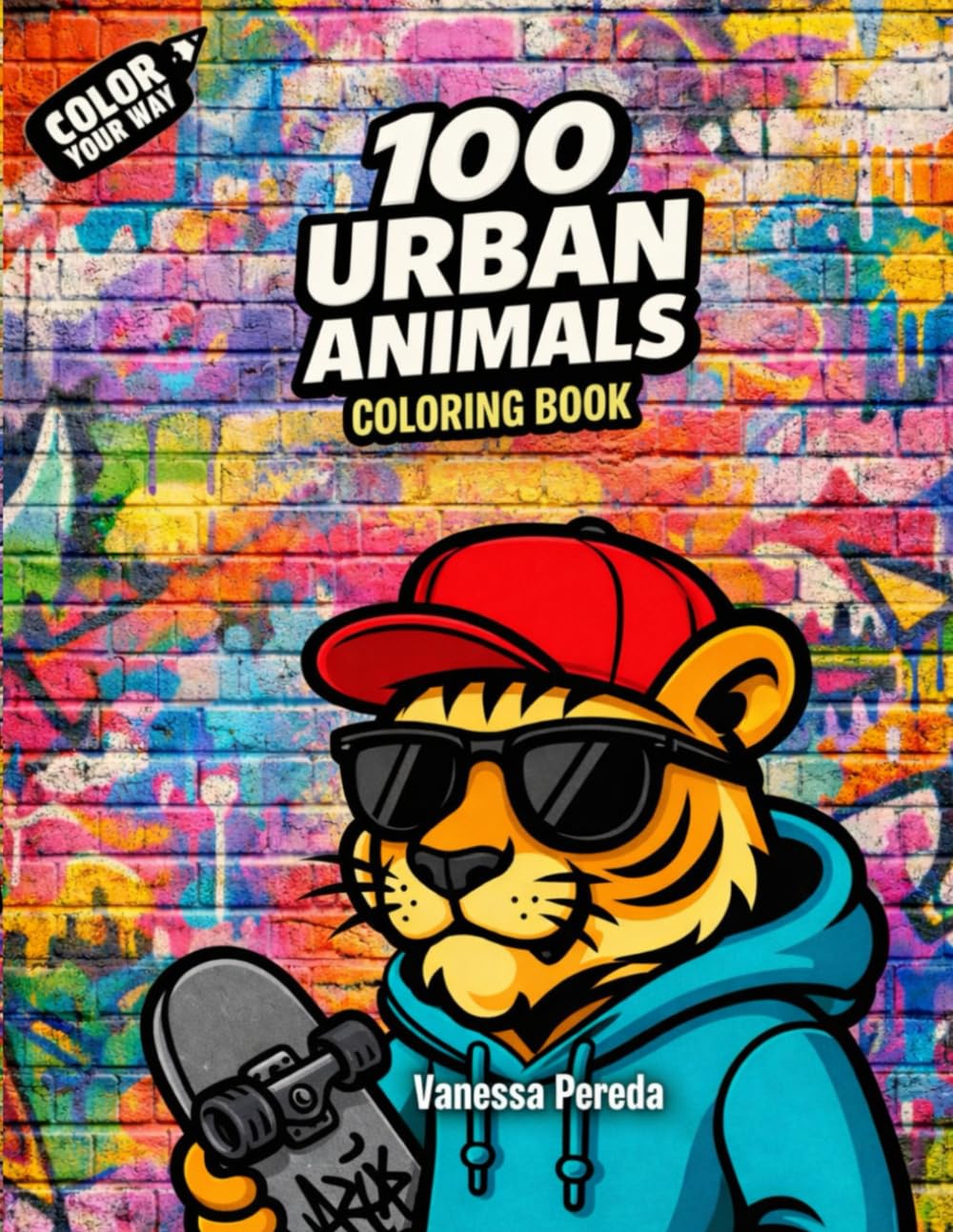 100 Urban Animals Coloring Book: 100 Fun Urban Animal Coloring Pages for Kids and Teens