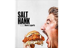 Salt Hank: A Five Napkin Situation (A Cookbook)