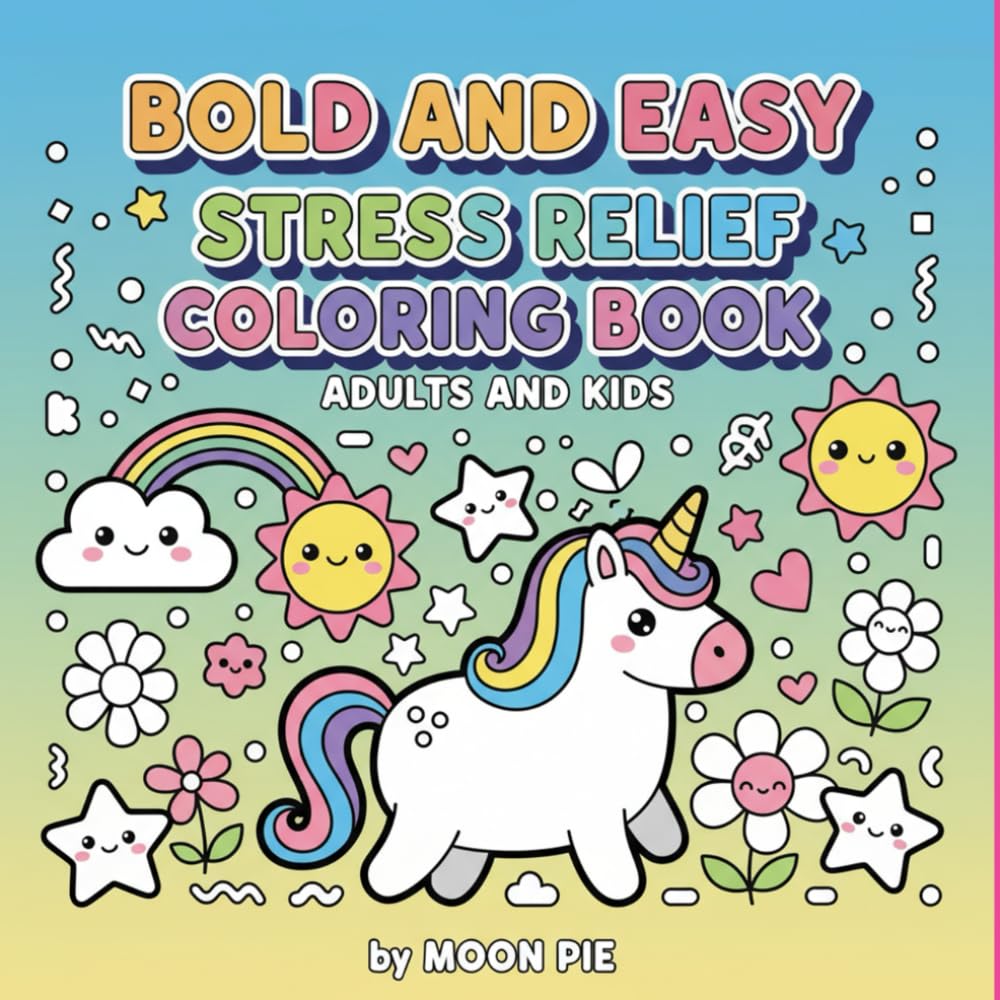 BOLD AND EASY STRESS RELIEF COLORING BOOK