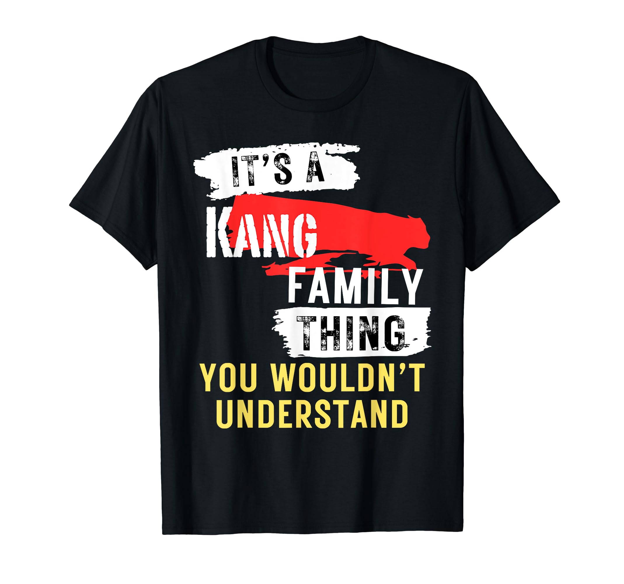 It's A Kang Family Thing Funny Men's and Women's T-Shirt