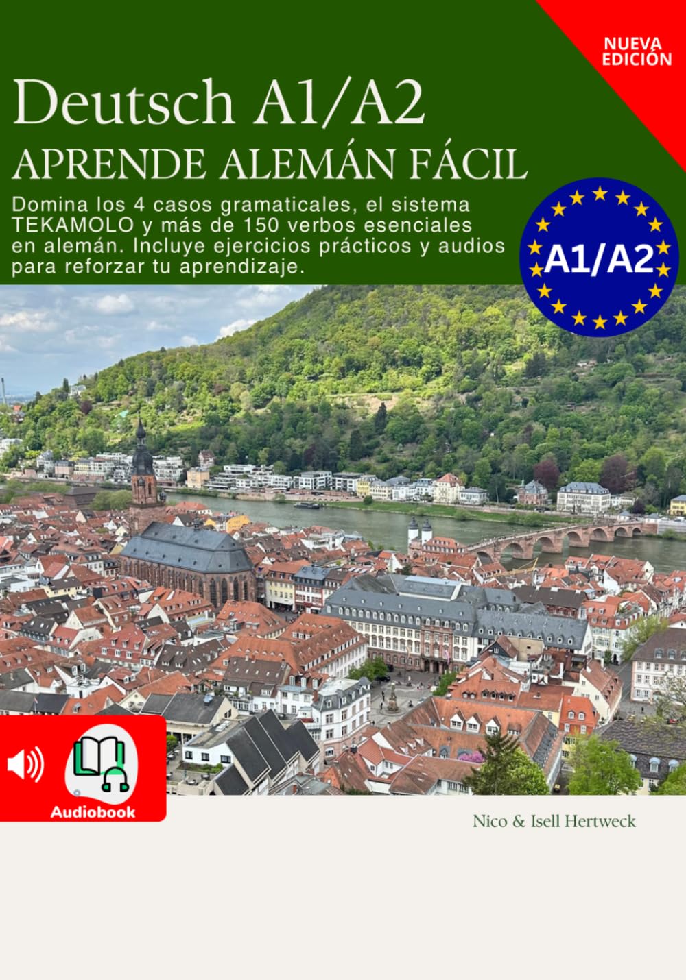 Deutsch A1 A2 APRENDE ALEMÁN FÁCIL: Aprende Alemán Rápido y Efectivo: Tu Guía de 3 Meses con ejercicios de Audio (Spanish Edition)      Paperback – May 5, 2025