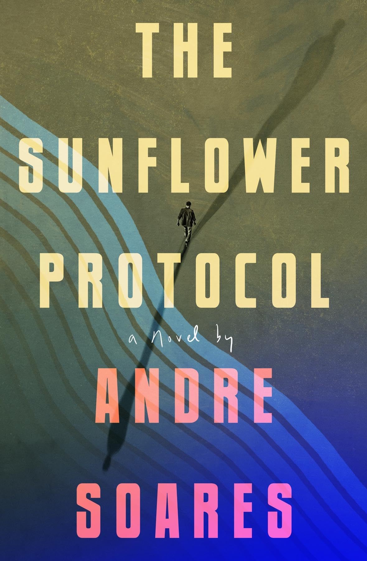 The Sunflower Protocol: A Novel