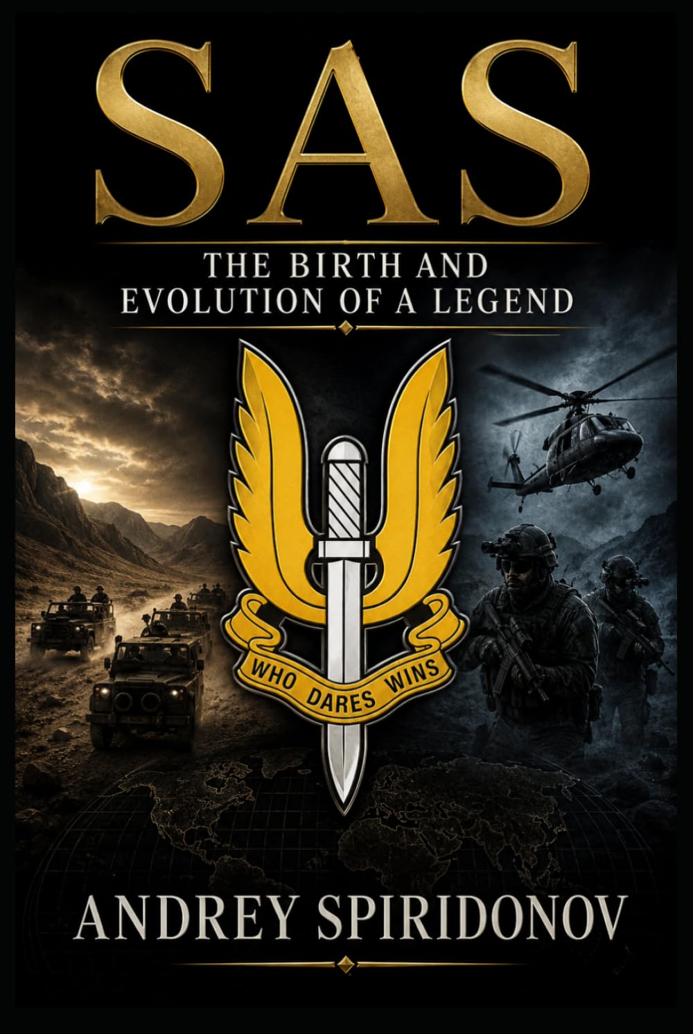 SAS: The Birth and Evolution of a Legend