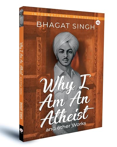 Why I Am An Atheist&Other Works