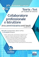 Collaboratore professionale e istruttore area Area amministrativa Manuale di preparazione test di verifica e simulazioni desame