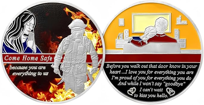 Firefighter Come Home Safe Challenge Coin from Firemen Wife Gift