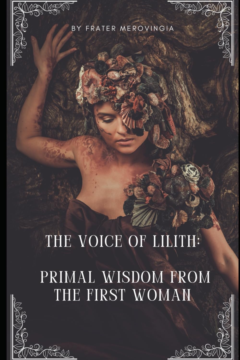 The Voice of Lilith: Primal Wisdom from the First Woman: 2 (Divine Channels)