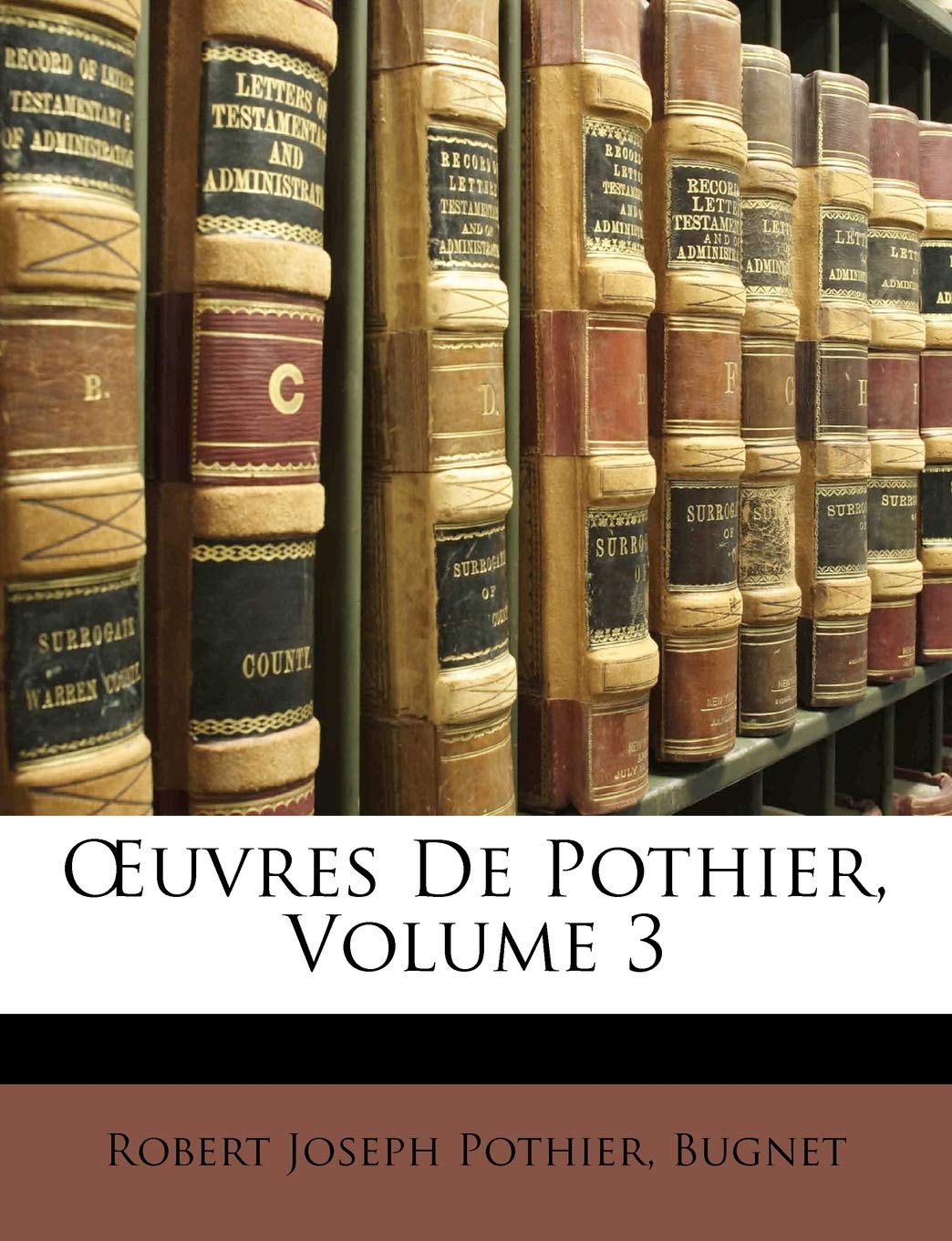 OEuvres De Pothier, Volume 3