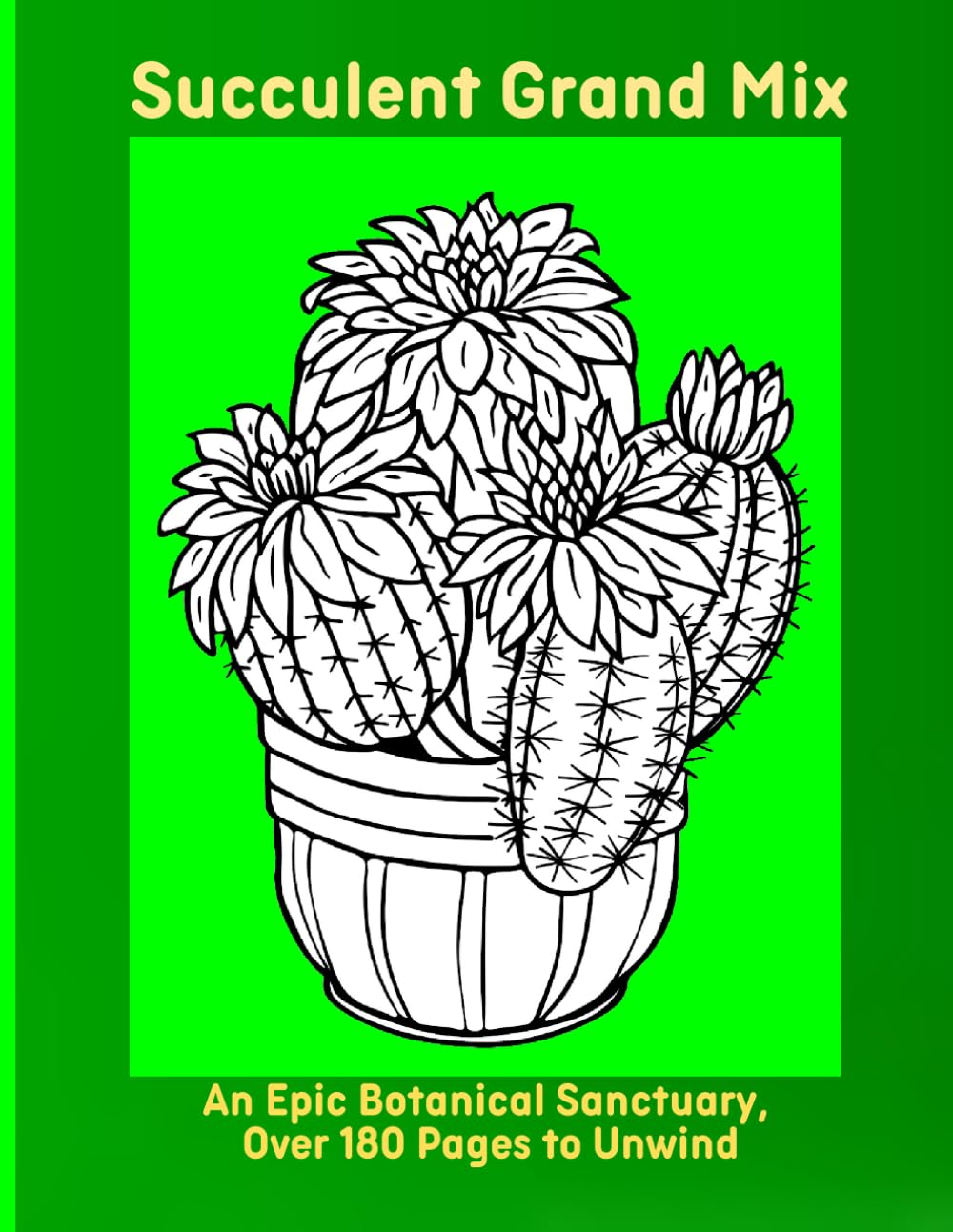 Succulent Grand Mix: An Epic Botanical Sanctuary, Over 180 Pages to Unwind