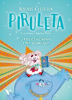 Piruleta 4. ¡Un jueves hechizado y muy alborotado!
