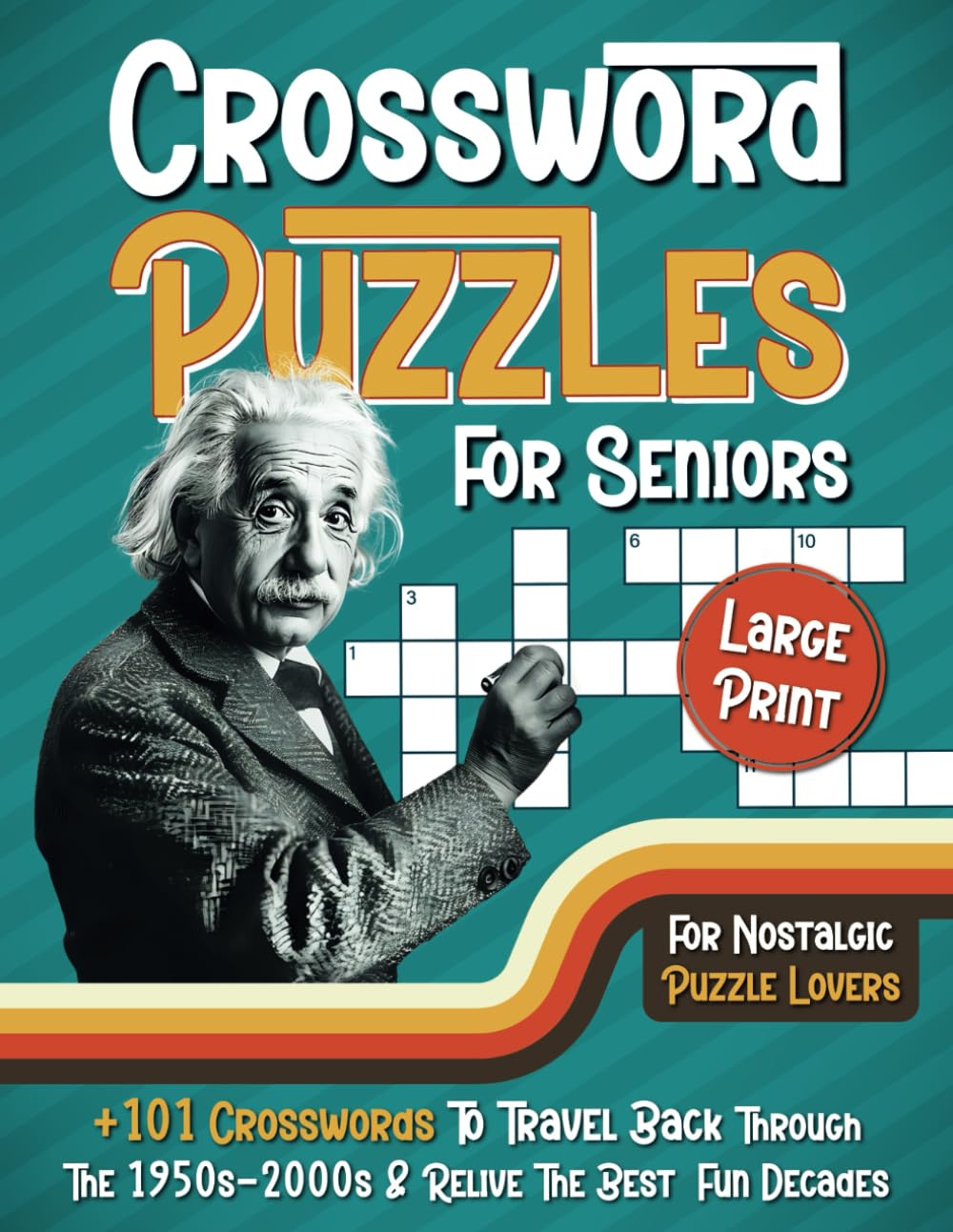 Crossword Puzzles For Seniors +101 Crosswords to Travel Back Through