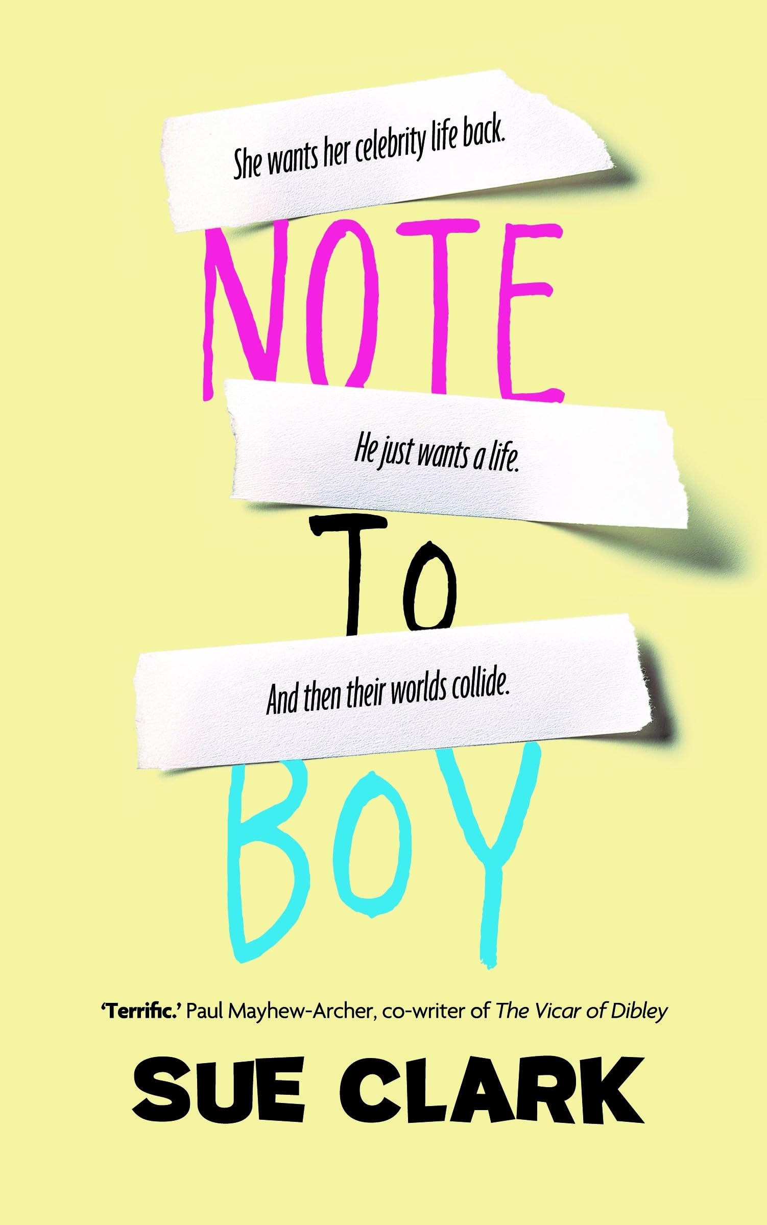 Note To Boy: The hilarious and uplifting page turner