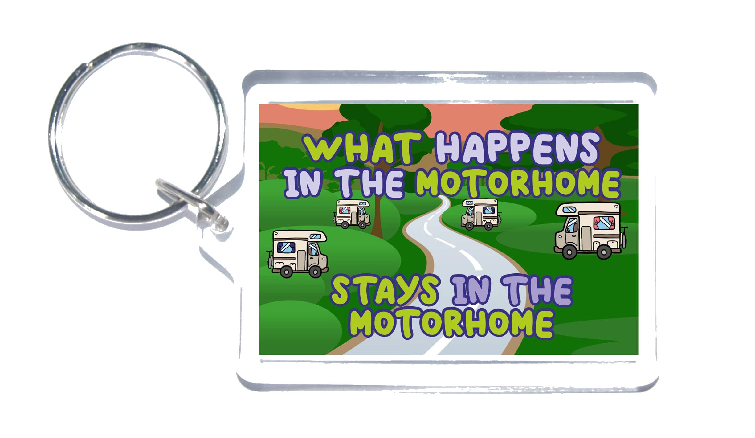 Fun Motorhome Lover Gift – What Happens In The Motorhome Stays In The Motorhome – Keyring - Novelty Present