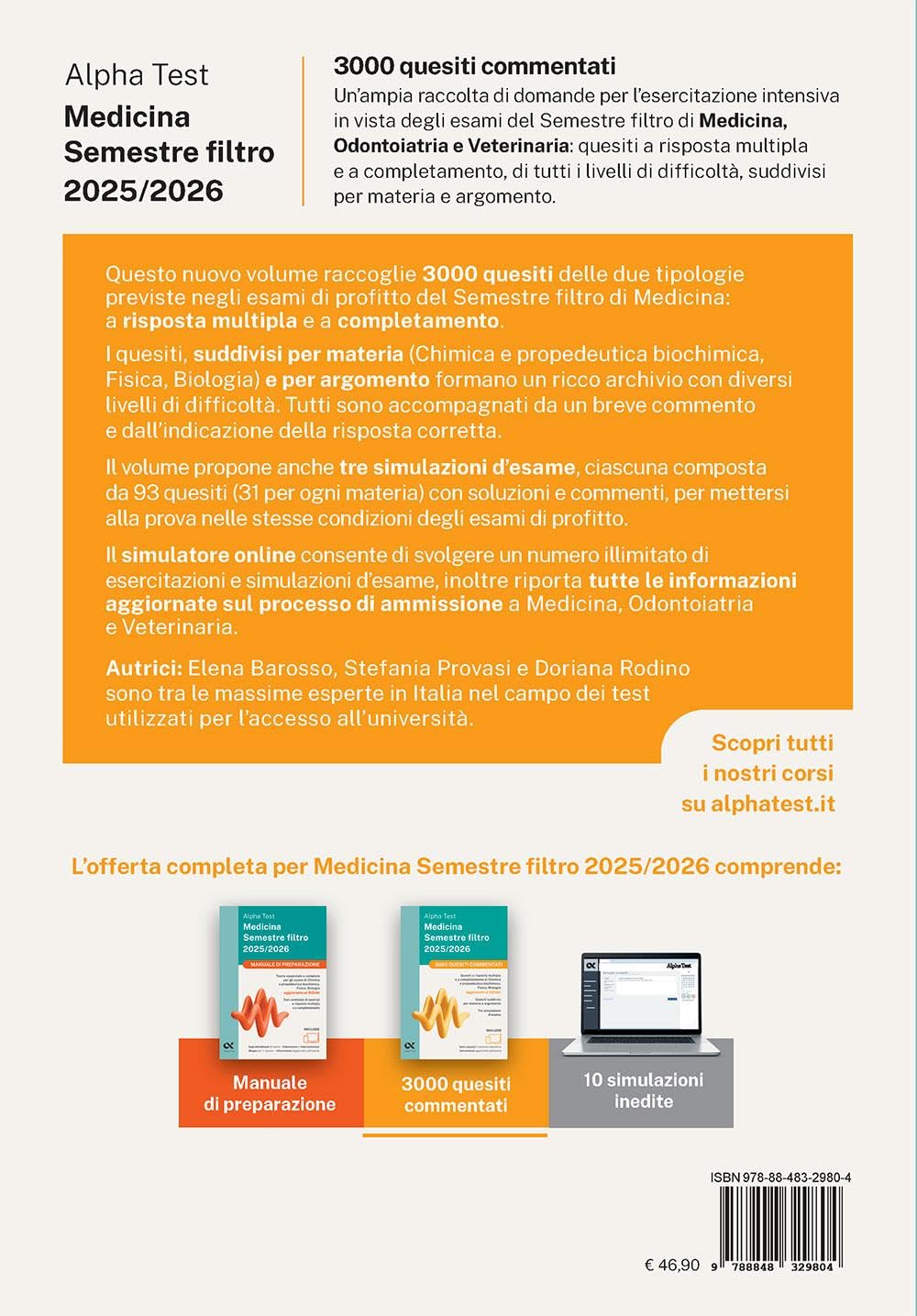 Alpha Test Medicina Semestre filtro 2025-2026. 3000 quesiti commentati. Chimica e Propedeutica biochimica, Fisica e Biologia. Con simulatore online