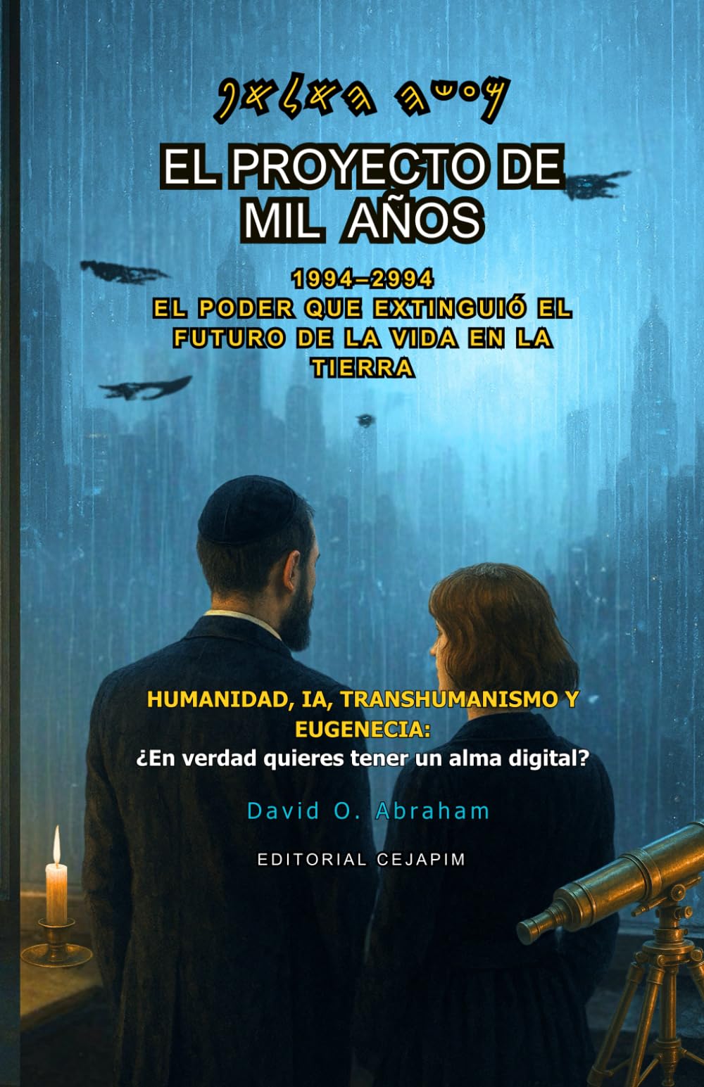El proyecto de mil años (1994-2994): El poder que extinguió el futuro de la vida en la Tierra