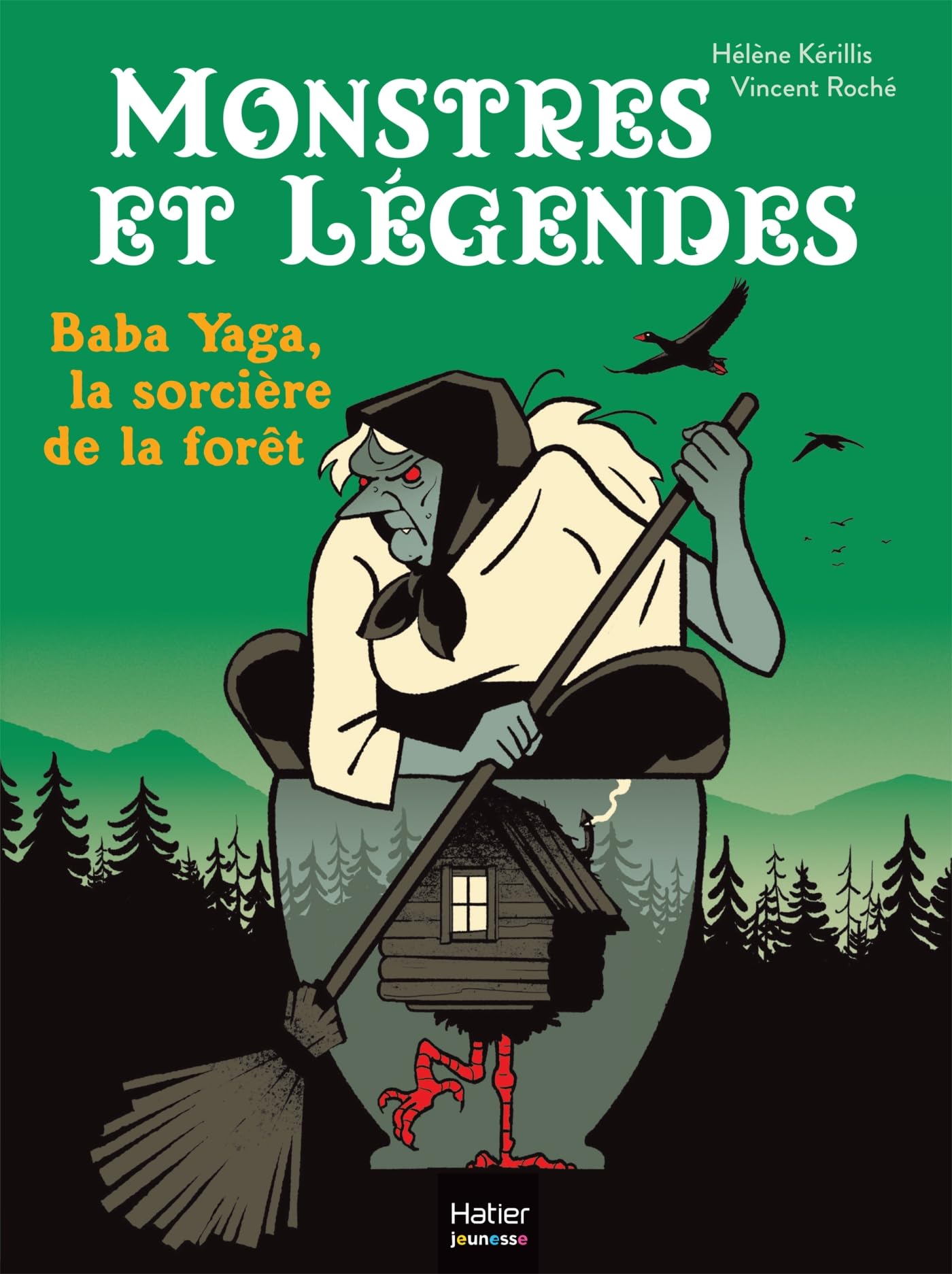 Monstres et légendes - Baba Yaga, la sorcière de la forêt - CE1/​CE2 8/​9 ans