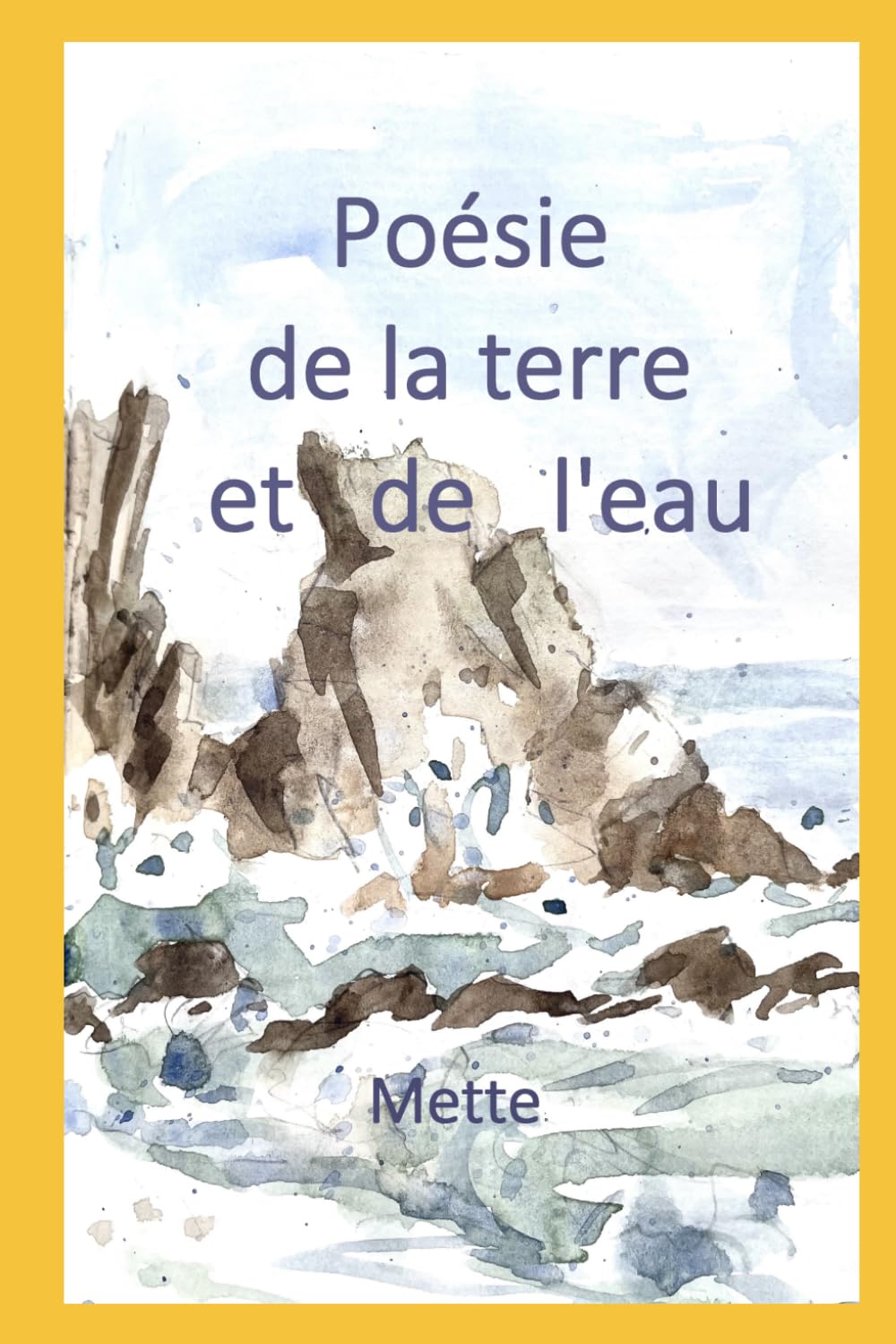 Poésie de la Terre et de l'eau