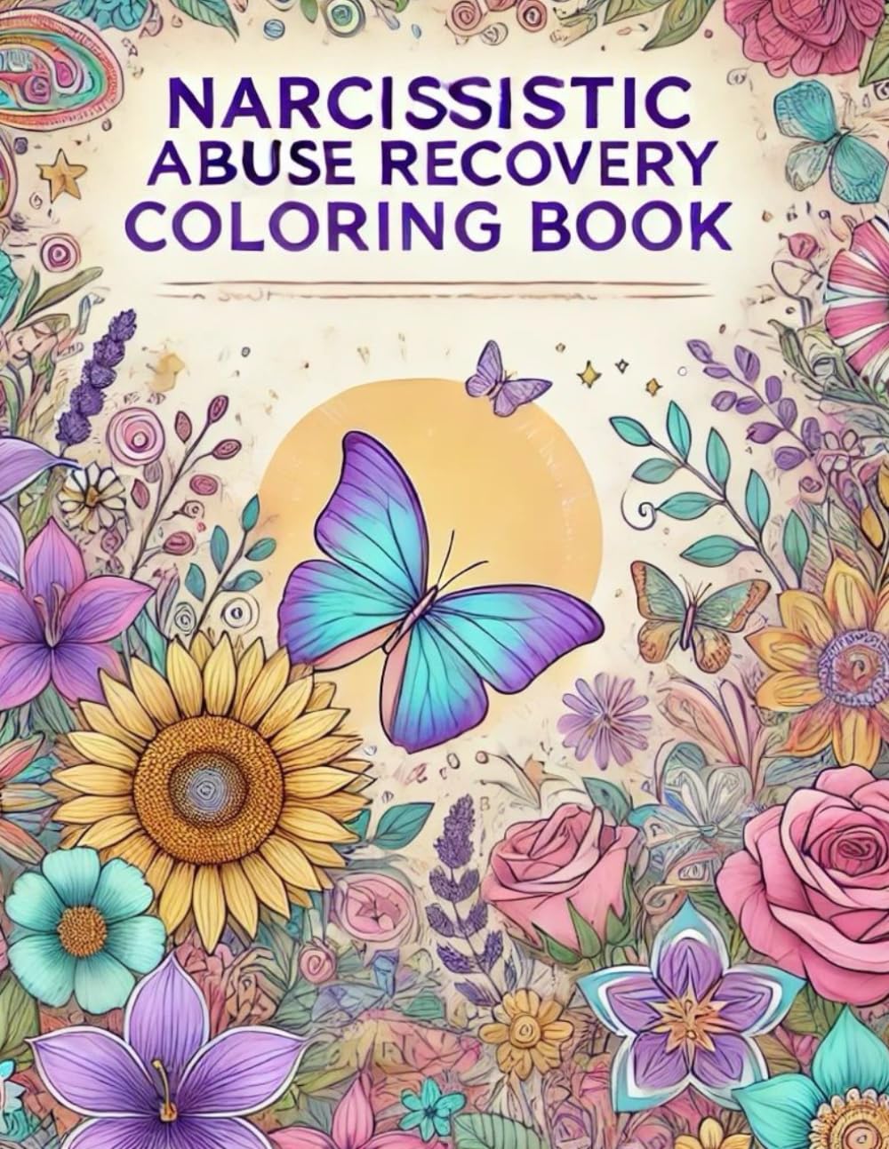 Narcissistic Abuse Recovery Coloring Book: Narcissist, Healing, Color