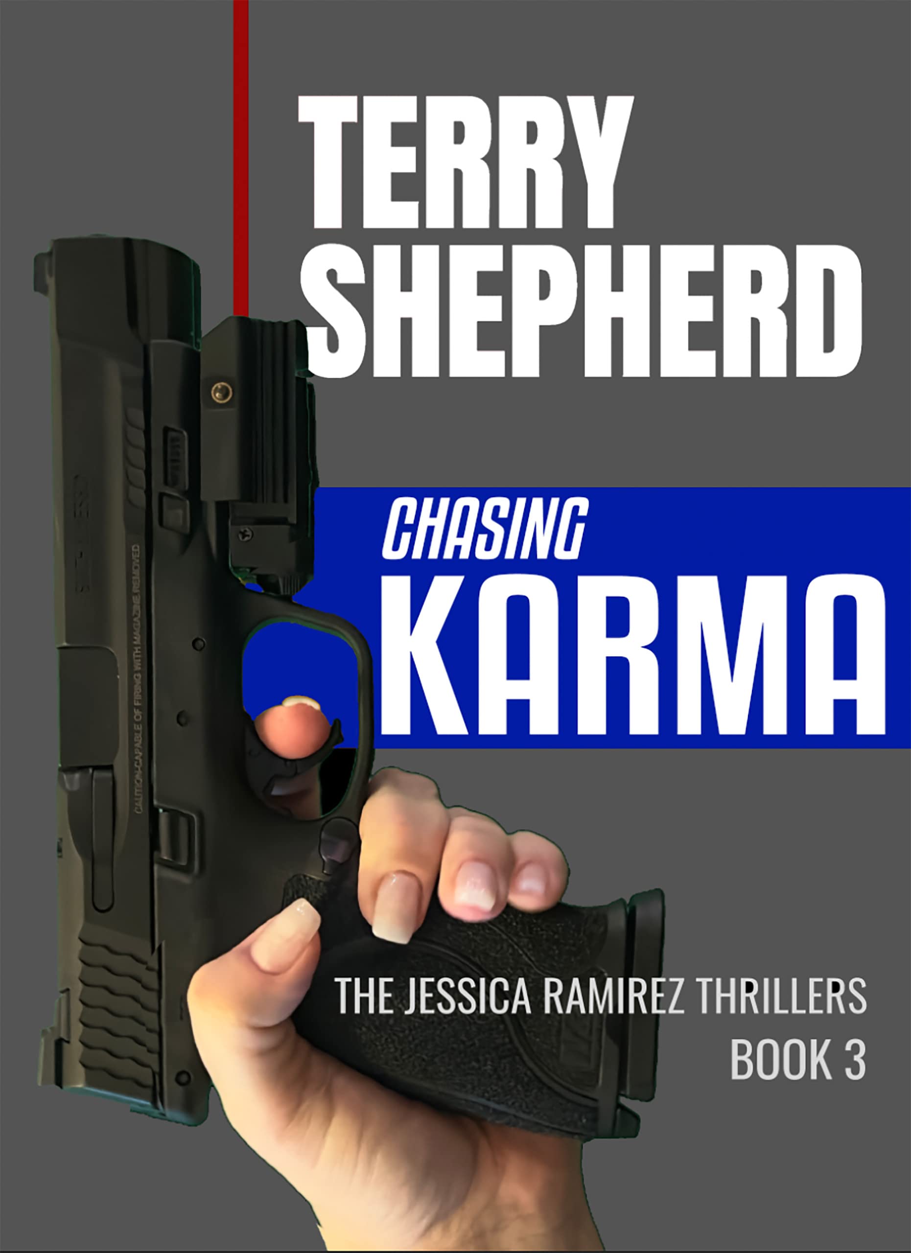 Chasing Karma (The Jessica Ramirez Thrillers)
