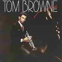 トム・ブラウン/Tom Browne　ＬＰレコード　「Yours Truly」