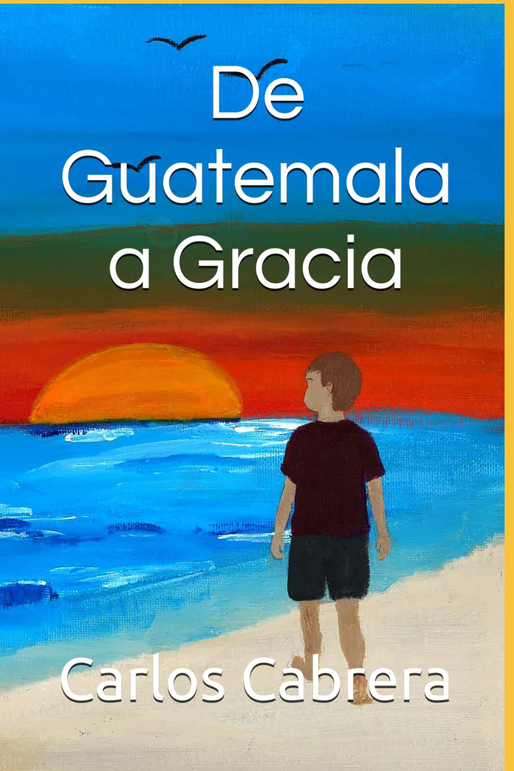 De Guatemala a Gracia (De Guatemala a la Grandeza)
