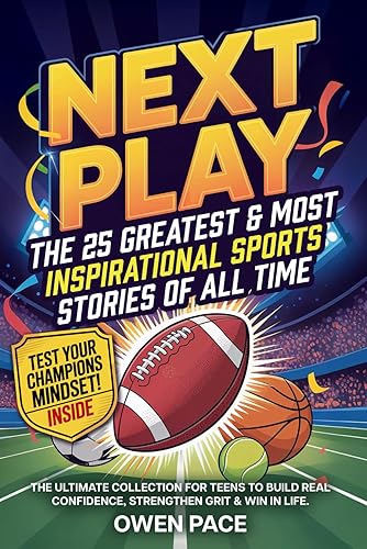 Next Play – The 25 Greatest & Most Inspirational Sports
