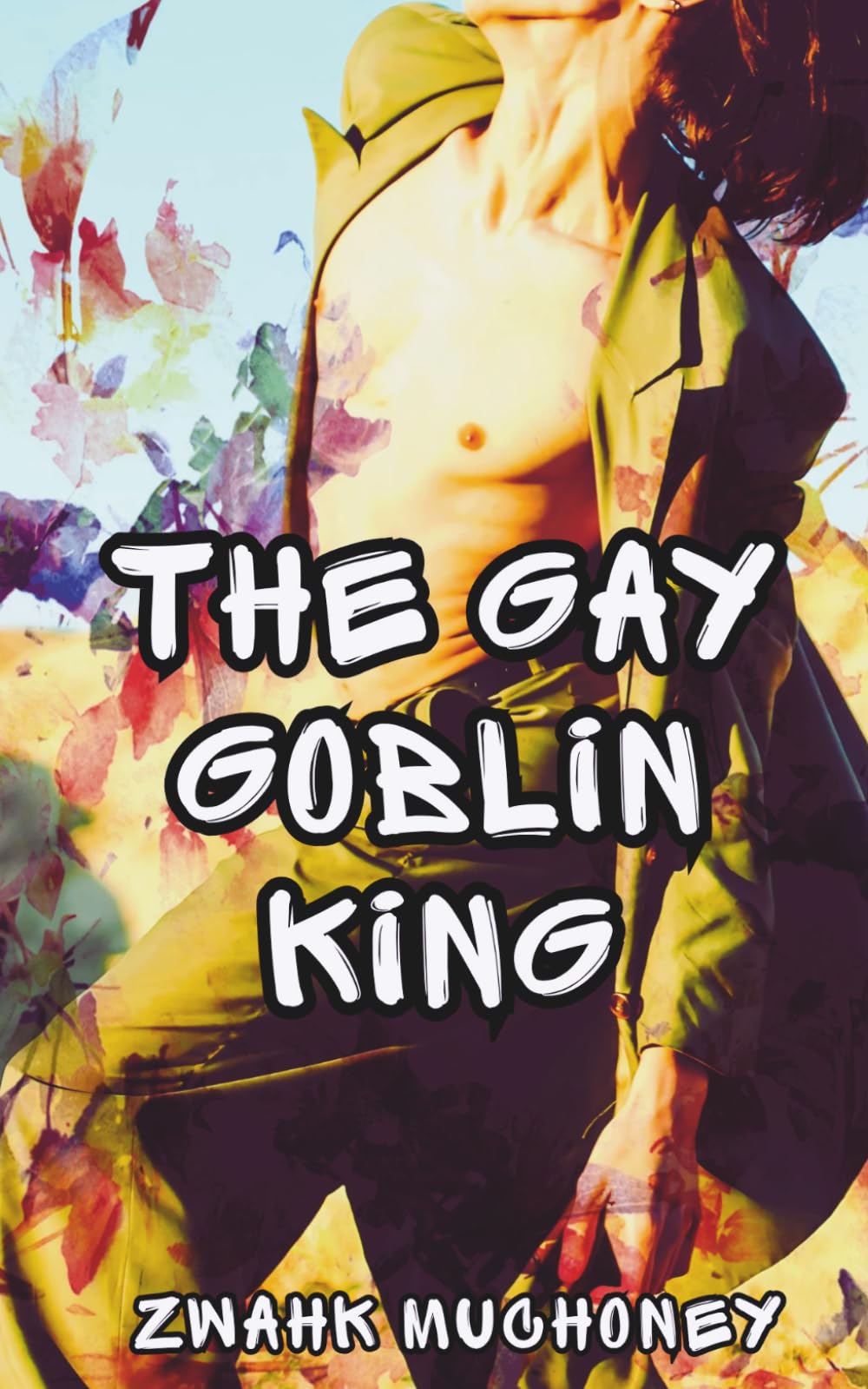 The Gay Goblin King: An Erotic M/M Comedic Fantasy Romance (Divine Temptations)