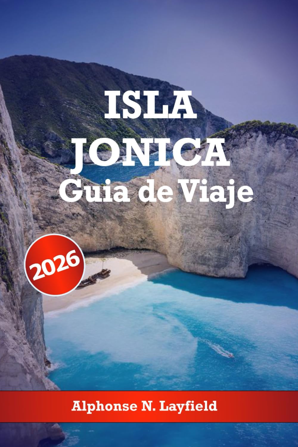 Isla Jónica Guía de viaje 2026: Descubre joyas ocultas, monumentos históricos, consejos de viaje y experiencias vacacionales inolvidables.