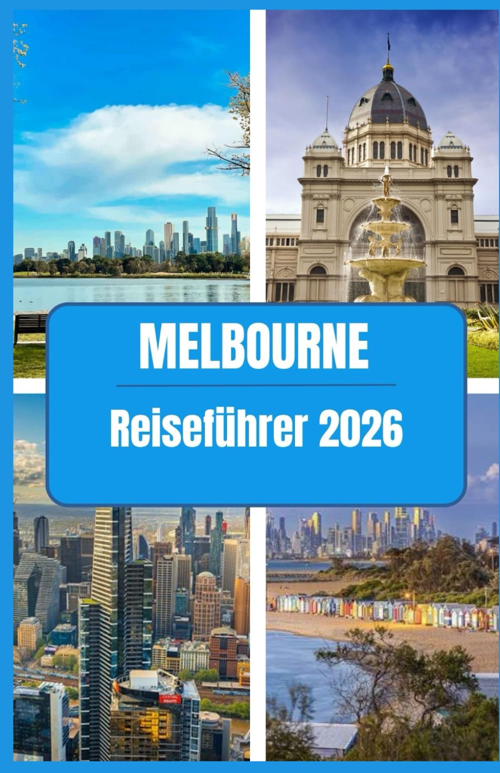 MELBOURNE-REISEFÜHRER 2026