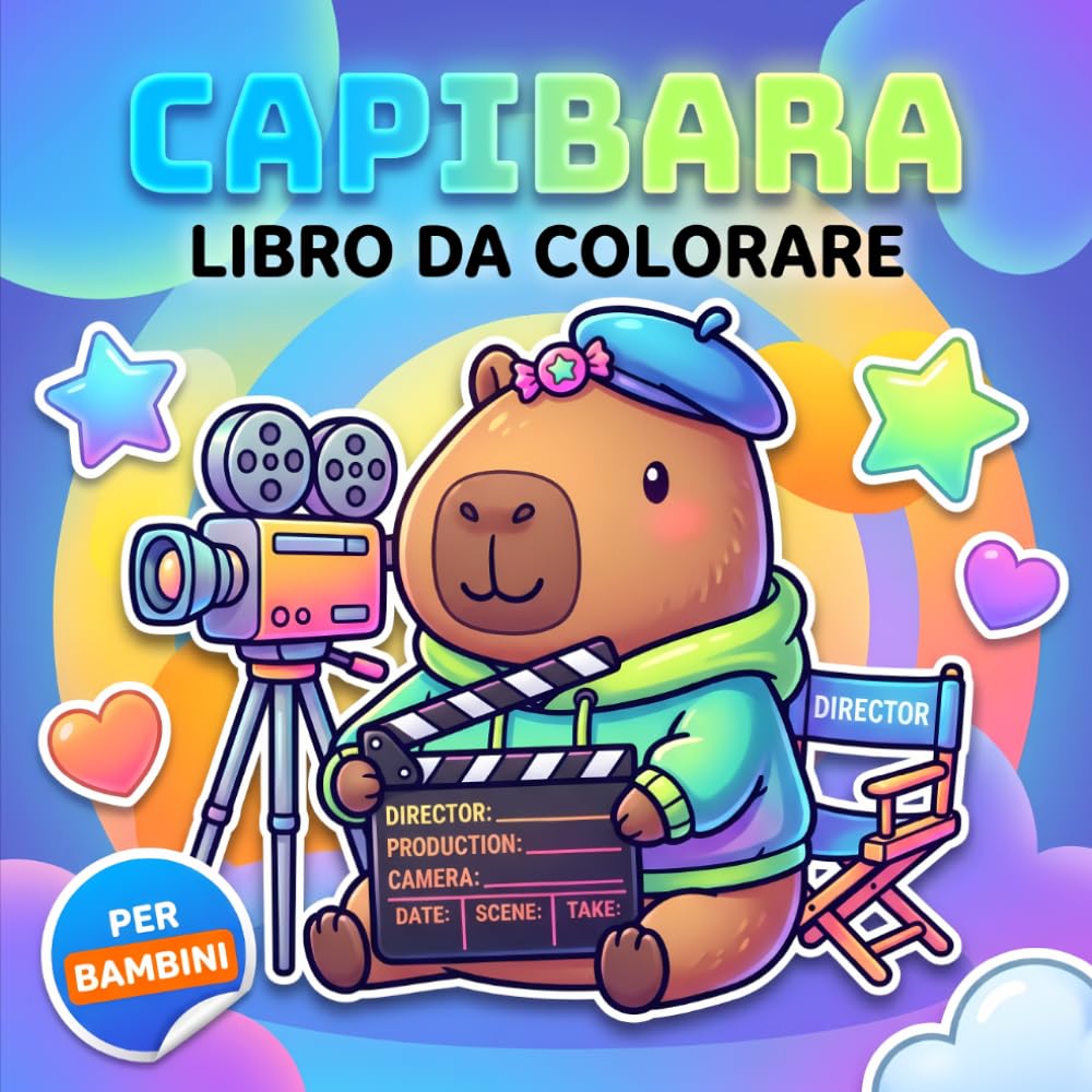 Libro da Colorare Capibara: Pagine Gioiose Con Animali Teneri, Accessori Divertenti E Grandi Spazi Per Liberare La Fantasia