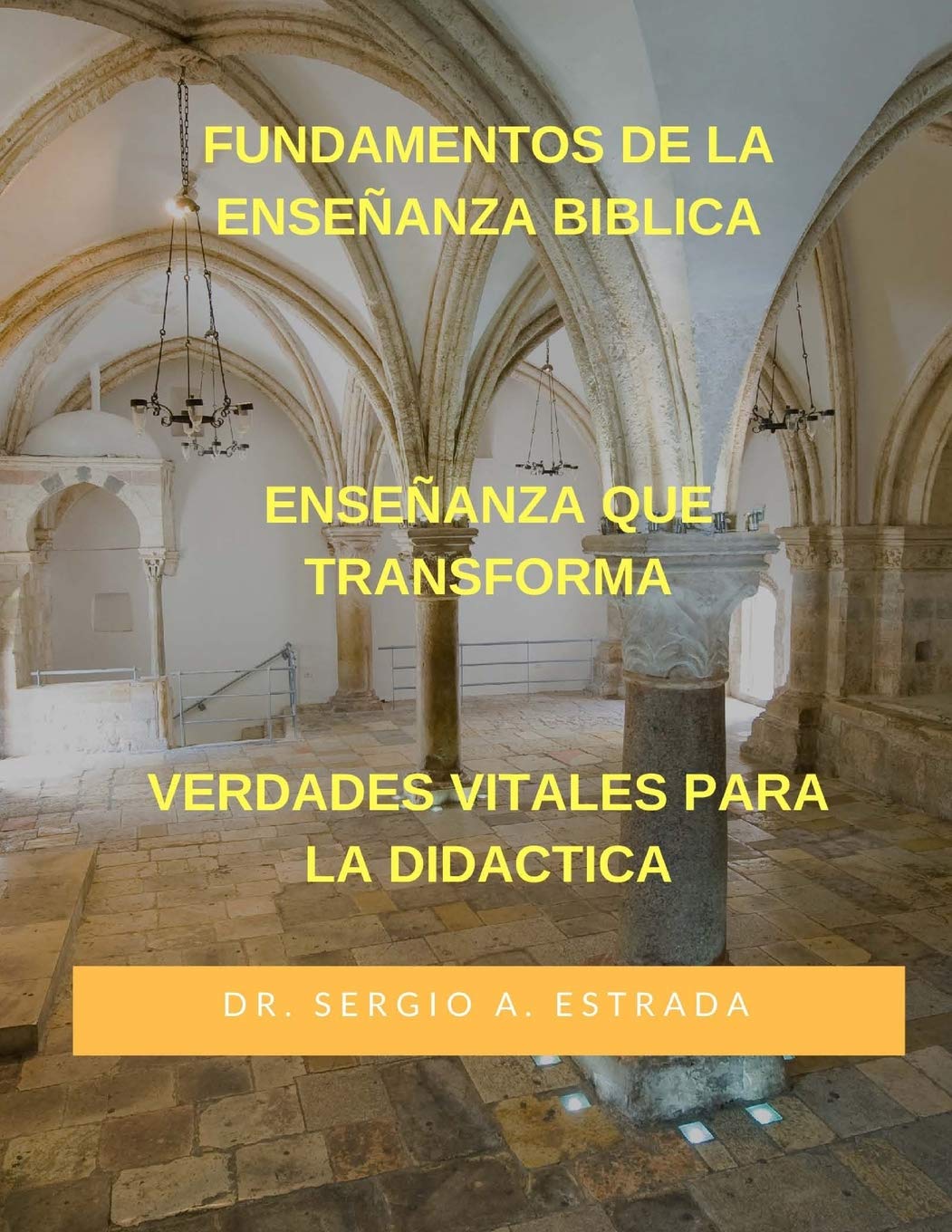 Buy Fundamentos De La Ensenanza Biblica Ensenanza Que Transforma