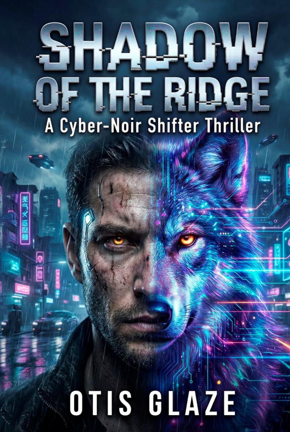 SHADOW OF THE RIDGE: A Cyber-Noir Shifter Thriller