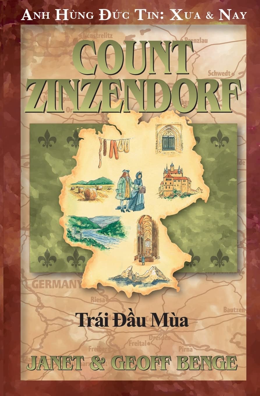 Bá tước Zinzendorf: Trái đầu mùa