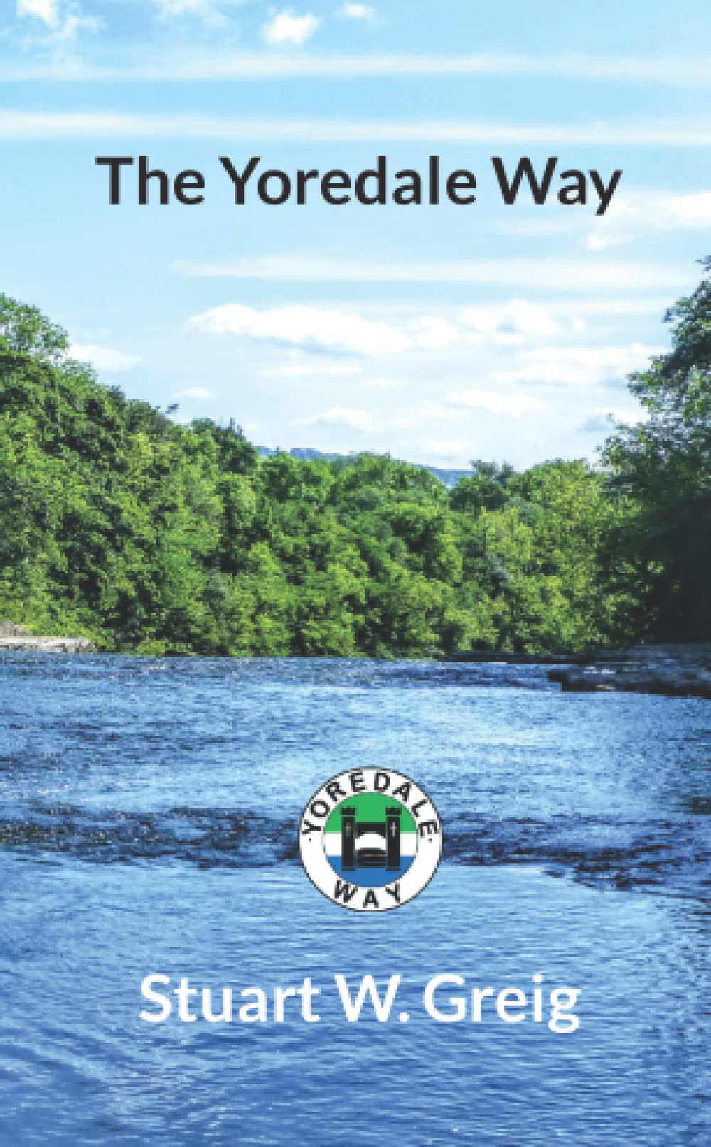 The Yoredale Way (The Rivers Trilogy)