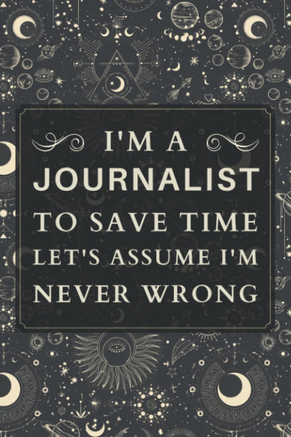 Journalist Gifts: Blank Lined Notebook Journal, a Funny and Appreciation Thank You Gift for Journalists to Write in